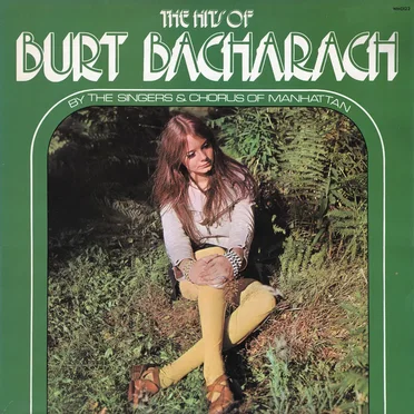 The Hits Of Bacharach by The Singers & Chorus Of Manhattan - album cover