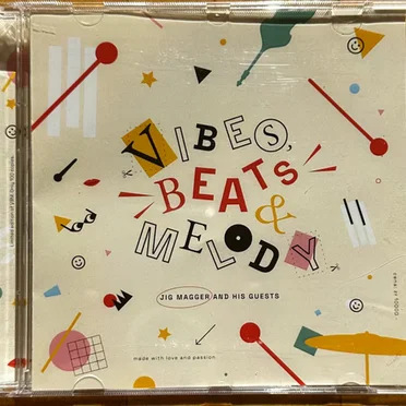 Vibes, Beats & Melody by Jig Magger - album cover