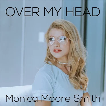 Over My Head