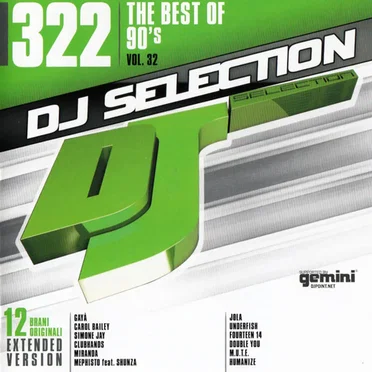 DJ Selection 322: The Best Of 90’s, Vol. 32 by Various Artists - album cover