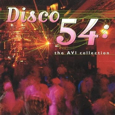 Disco 54: The AVI Collection by Various Artists - album cover