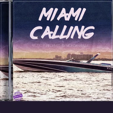 Miami Calling by Morgan Willis - album cover
