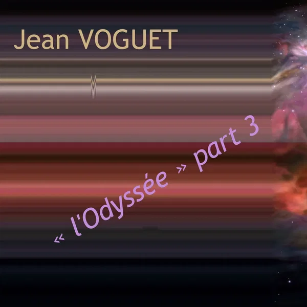 « l’Odyssée » part 3