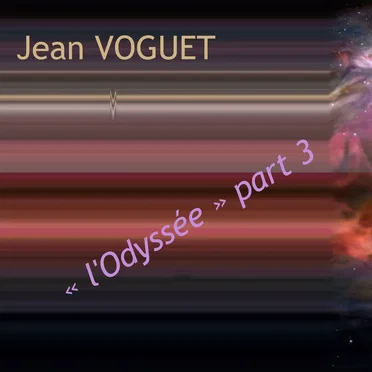 « l’Odyssée » part 3