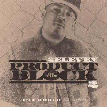 Product of the Block 2 by 2Eleven - album cover