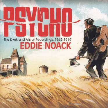 Psycho: The K-Ark and Allstar Recordings, 1962-1969