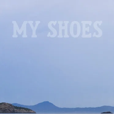My Shoes