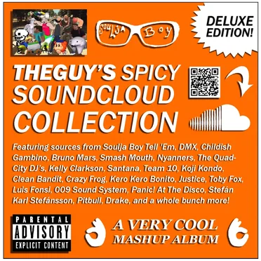 TheGuy’s Spicy SoundCloud Collection