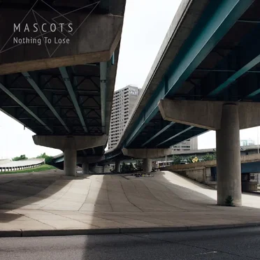 Nothing to Lose by Mascots - album cover