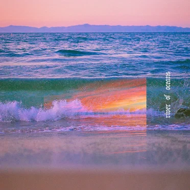 River of Oceans