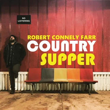 Country Supper by Robert Connely Farr - album cover