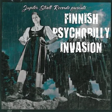 Finnish Psychobilly Invasion by Various Artists - album cover