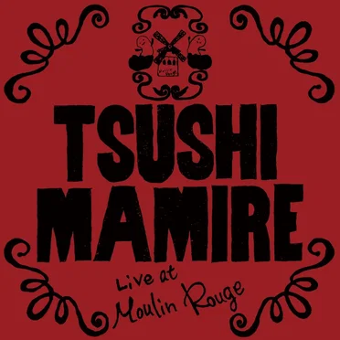 Live at Moulin Rouge