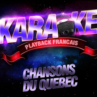 Chansons Du Québec by Karaoké Playback Français - album cover