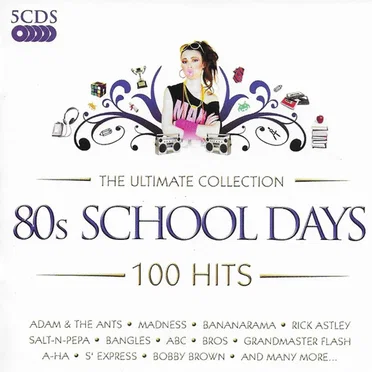 Ultimate Collection: 80s School Days by Various Artists - album cover