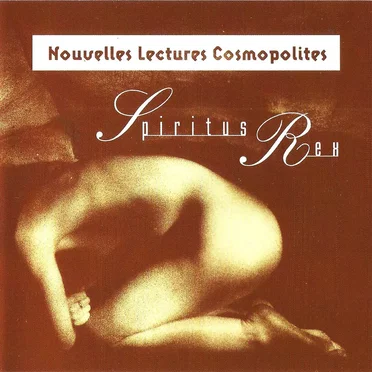 Spiritus Rex by Nouvelles Lectures Cosmopolites - album cover