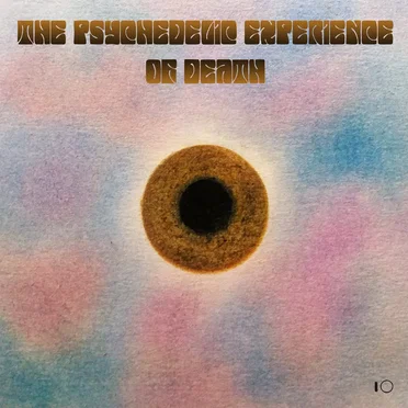 The Psychedelic Experience of Death