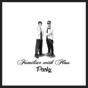 Familiar With Floss by Packy - album cover