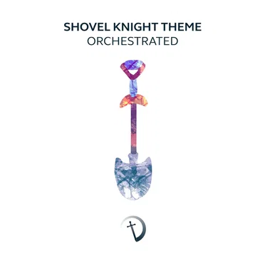 Shovel Knight Theme (orchestrated)