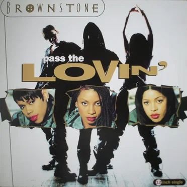 Pass the Lovin’ by Brownstone - album cover
