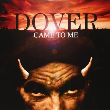 Dover Came to Me