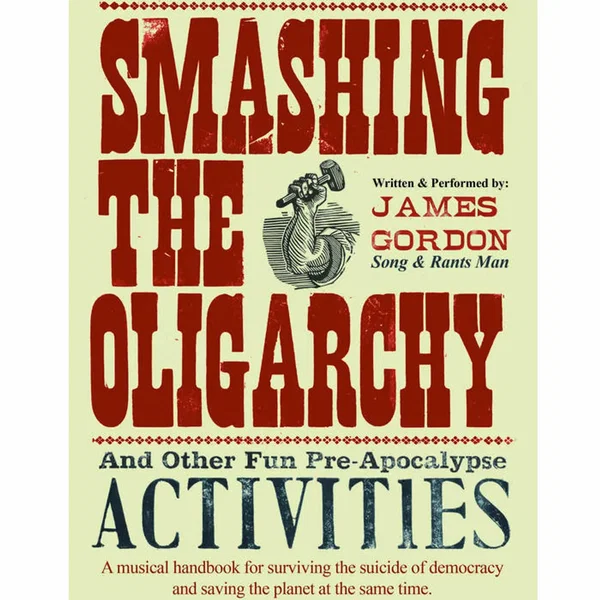 Songs from 'Smashing The Oligarchy'