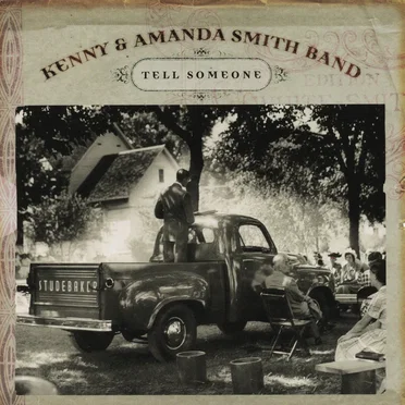 Tell Someone by Kenny & Amanda Smith Band - album cover
