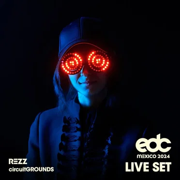 Rezz at EDC Mexico, 2024: Circuit Grounds Stage by Rezz - album cover
