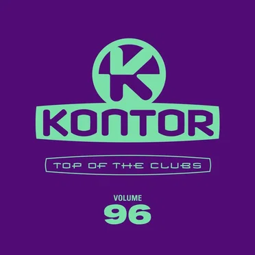 Kontor: Top of the Clubs, Volume 96 by Various Artists - album cover