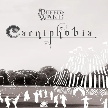 Carniphobia by Buffo's Wake - album cover