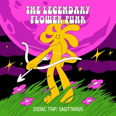 Zodiac Trip: Sagittarius by The Legendary Flower Punk - album cover