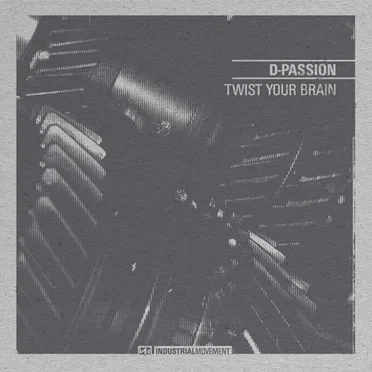 Twist Your Brain by D-Passion - album cover