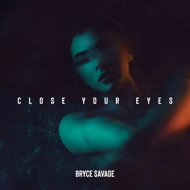 Close Your Eyes