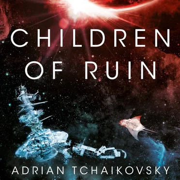 Children of Ruin by Adrian Tchaikovsky - album cover