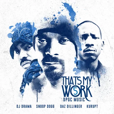 That’s My Work 5 by Snoop Dogg - album cover