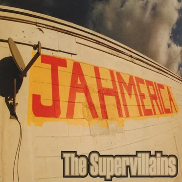 Jahmerica by The Supervillains - album cover