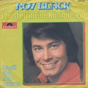 Willst du meine Königin sein / Ich will dich nicht verlieren