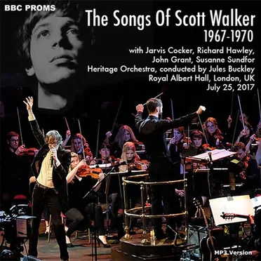 2017‐07‐25: The Songs of Scott Walker: Late Night BBC Prom