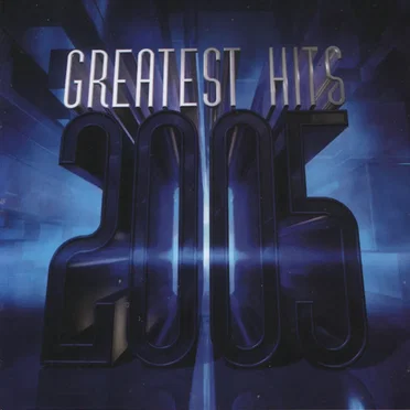 Greatest Hits 2005 by Various Artists - album cover