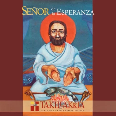 Señor de la Esperanza by Takillakkta - album cover