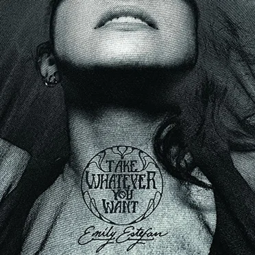 Take Whatever You Want by Emily Estefan - album cover