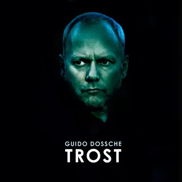 Trost by Guido Dossche - album cover