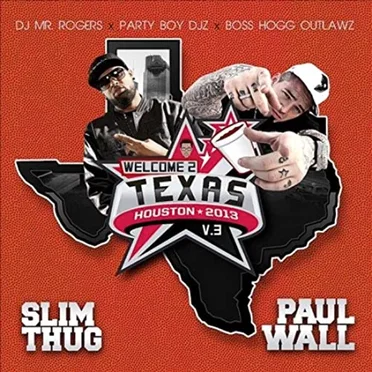 Welcome 2 Texas Volume 3 by Slim Thug - album cover