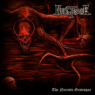 The Necrotic Grotesque by Necrotesque - album cover