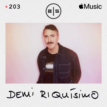 Beats in Space 203: Demi Riquísimo by Demi Riquísimo - album cover