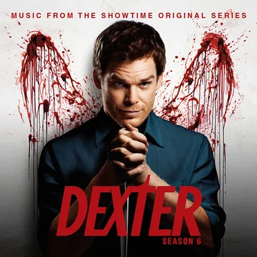 Dexter: Season 6: Music From the Showtime Original Series by Various Artists - album cover
