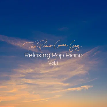 Relaxing Pop Piano Vol.1