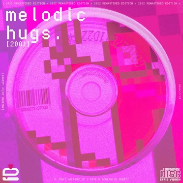 [2001] Melodic Hugs (Remastered Edition)