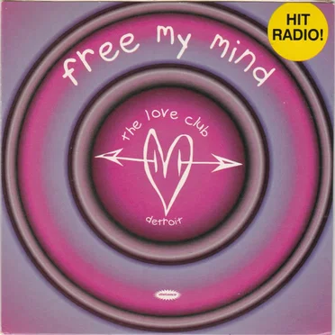 Free My Mind by The Love Club (Detroit) - album cover