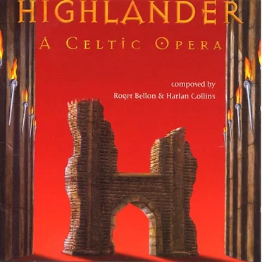 Highlander: A Celtic Opera by Roger Bellon - album cover